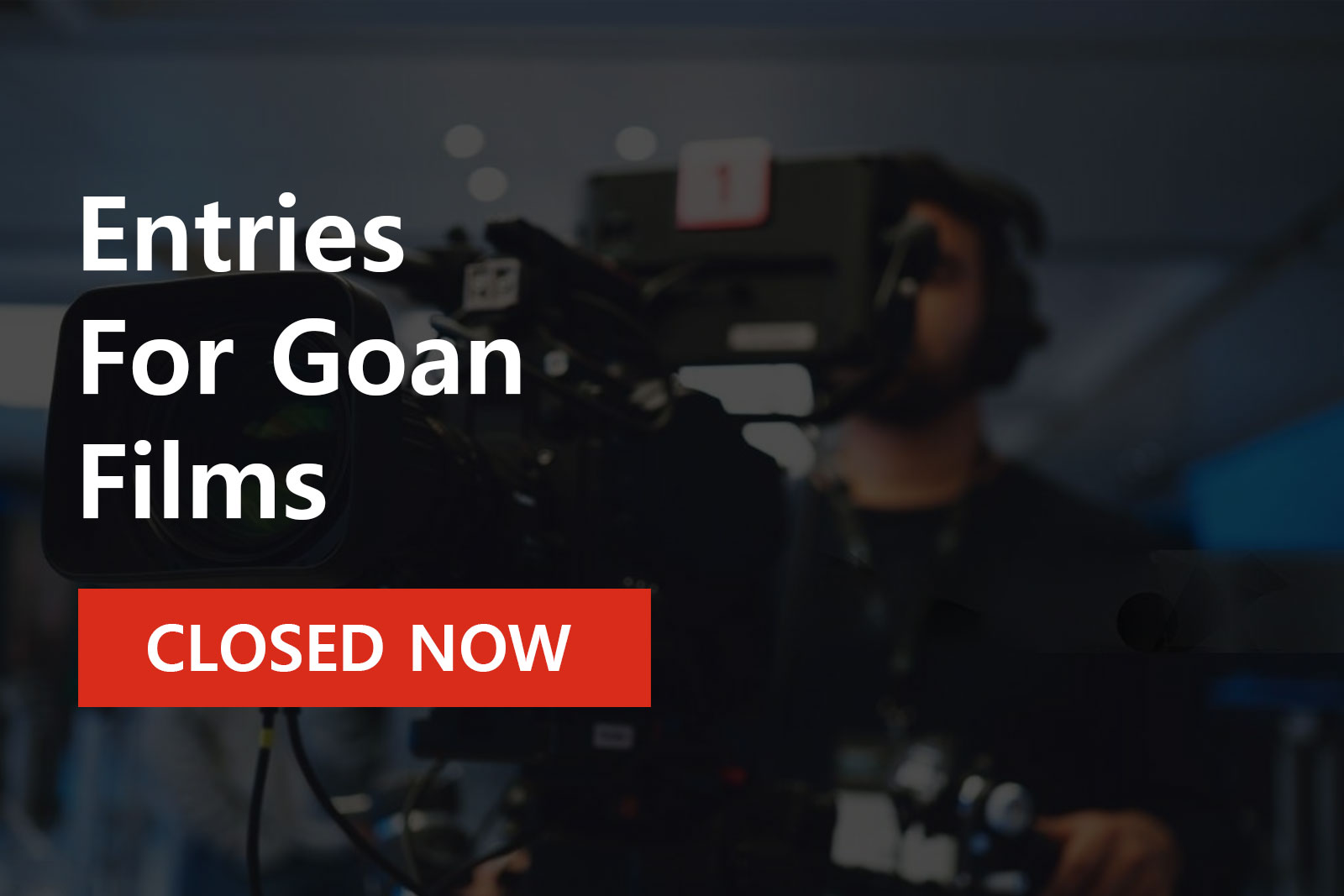 1731404107_Entries-For-Goan-Films-closed.jpg